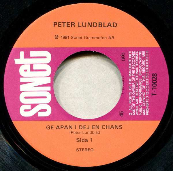 Peter Lundblad : Ge Apan I Dej En Chans / Jag Tänker På Dom Ibland... (7")