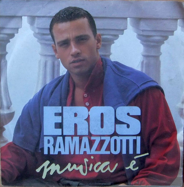 Eros Ramazzotti : Musica È (7", Single, Promo)