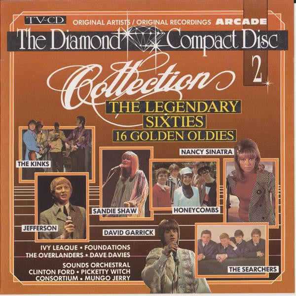 Various : The Diamond Compact Disc Collection 2 - The Legendary Sixties - 16 Golden Oldies (CD, Comp)