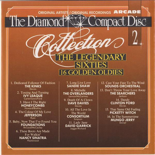 Various : The Diamond Compact Disc Collection 2 - The Legendary Sixties - 16 Golden Oldies (CD, Comp)