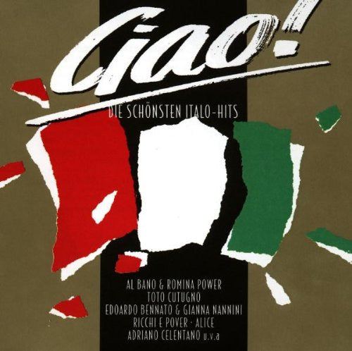 Various : Ciao! Die Schönsten Italo-Hits (CD, Comp)