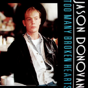 Jason Donovan : Too Many Broken Hearts (12")