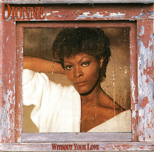 Dionne Warwick : Without Your Love (CD, Album)