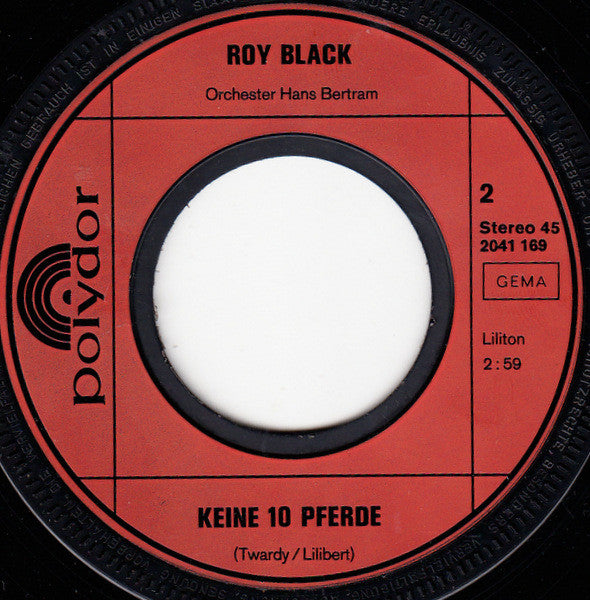 Roy Black + Anita Hegerland : Schön Ist Es Auf Der Welt Zu Sein / Keine 10 Pferde (7", Single)