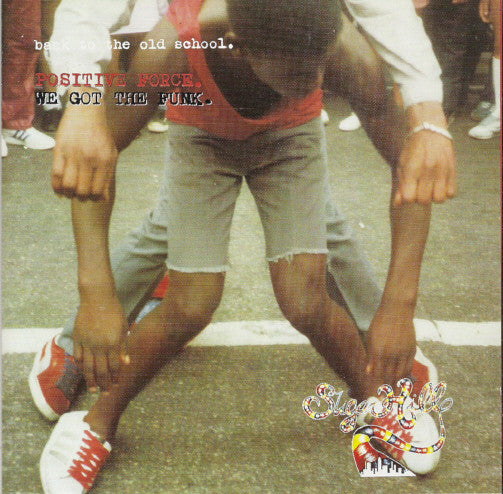 Positive Force : Back To The Old School - We Got The Funk (CD, Comp)