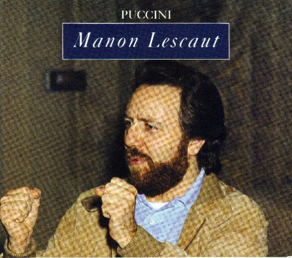 Giacomo Puccini - Kiri Te Kanawa, José Carreras, Orchestra Del Teatro Comunale Di Bologna E Coro del Teatro Comunale di Bologna, Riccardo Chailly : Manon Lescaut (2xCD, Album + Box)