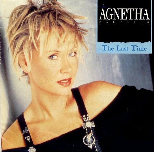 Agnetha Fältskog : The Last Time (7", Single)