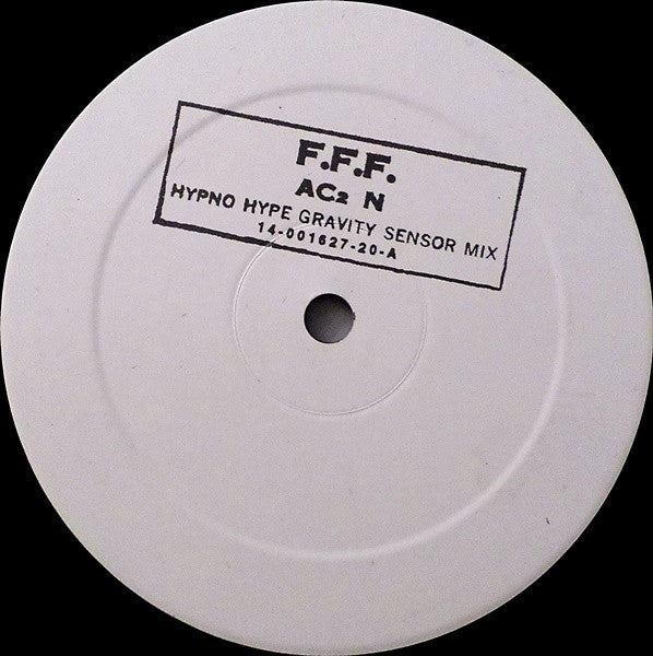 FFF (2) : AC² N (12", Maxi, W/Lbl)