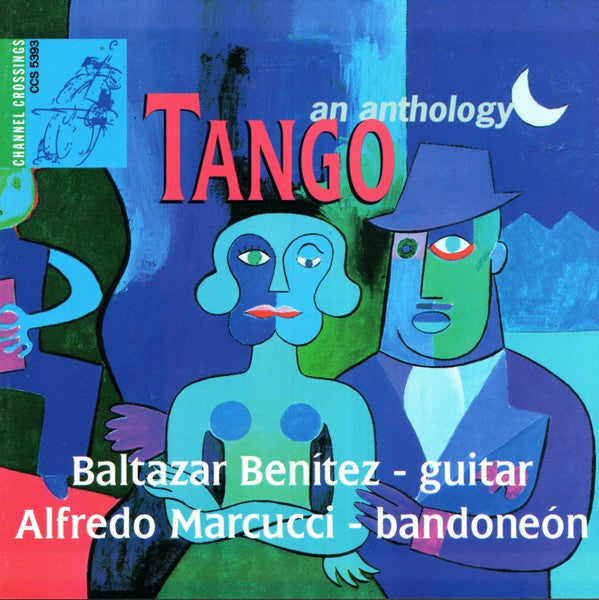 Baltazar Benítez*, Alfredo Marcucci : Tango - An Anthology (CD)