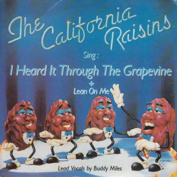 The California Raisins : I Heard It Through The Grapevine (7", Single)