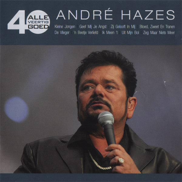 André Hazes : Alle 40 Goed - André Hazes (2xCD, Comp)