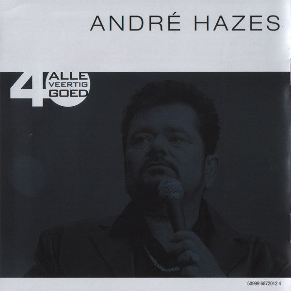 André Hazes : Alle 40 Goed - André Hazes (2xCD, Comp)
