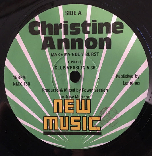 Christine Annon : Make My Body Burst (12")