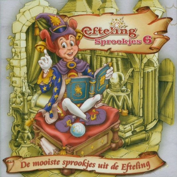 Unknown Artist : Efteling Sprookjes 6 (CD, Album)