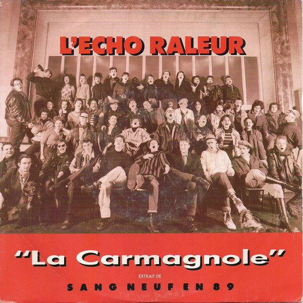 L'Echo Râleur : La Carmagnole (7", Single)