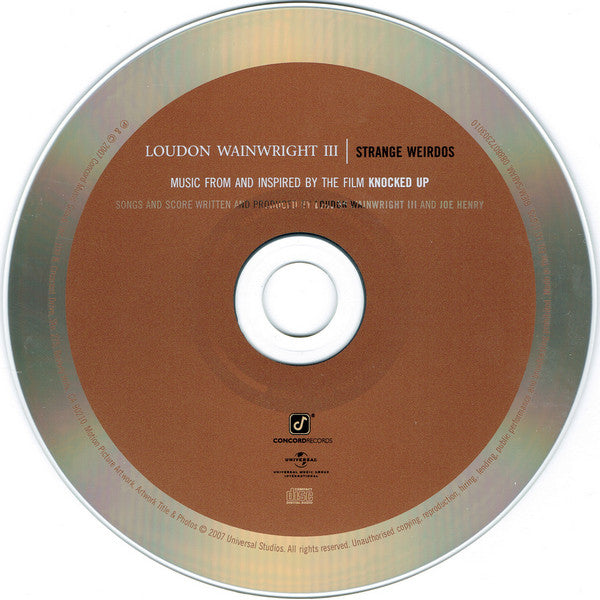 Loudon Wainwright III : Strange Weirdos (Music From And Inspired By The Film Knocked Up) (CD, Album)
