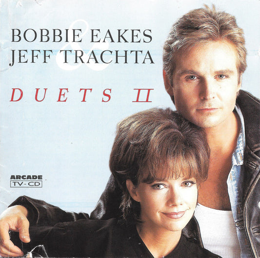 Bobbie Eakes & Jeff Trachta : Duets II (CD, Album)