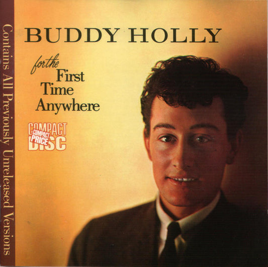 Buddy Holly : For The First Time Anywhere (CD, Album)
