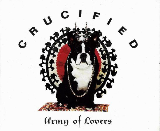 Army Of Lovers : Crucified (CD, Single, RE)