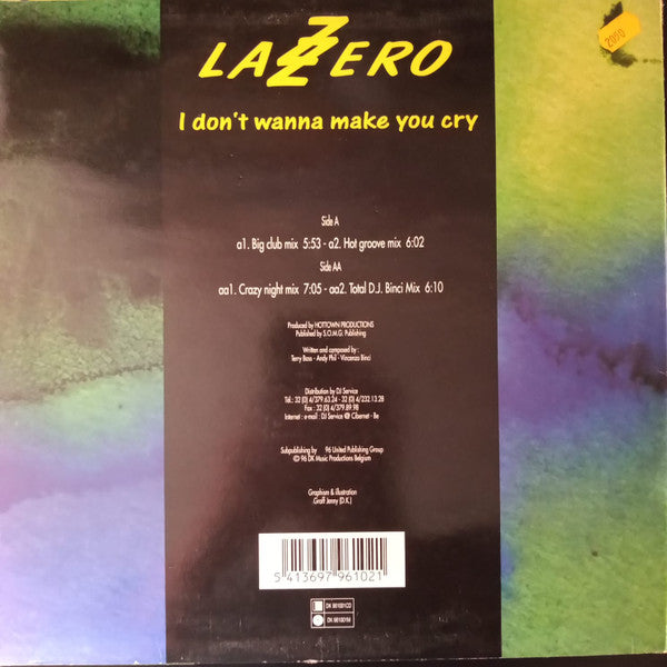 Lazzero : I Don't Wanna Make You Cry (12")
