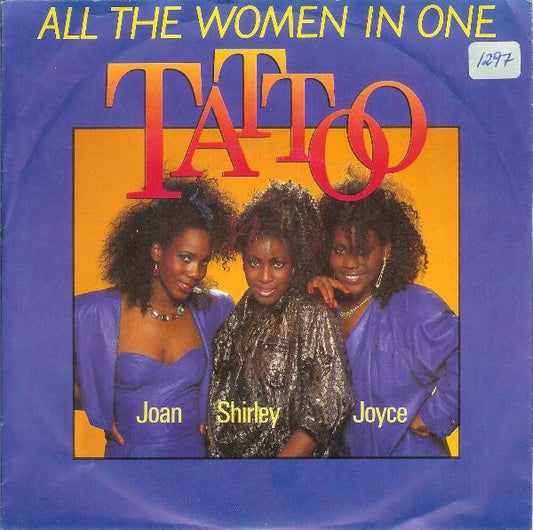 Tattoo (4) : All The Women In One (7")