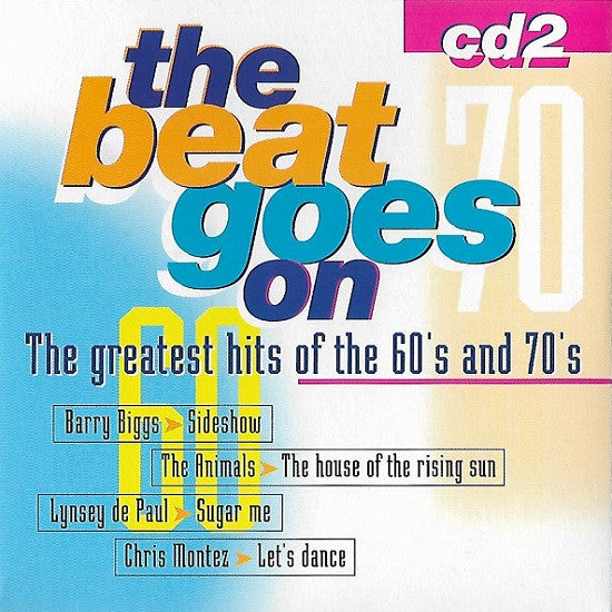 Various : The Beat Goes On (The Greatest Hits Of The 60's And 70's) (10xCD, Comp + Box)