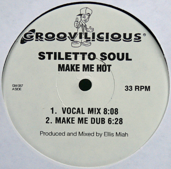 Stiletto Soul : Make Me Hot (12")