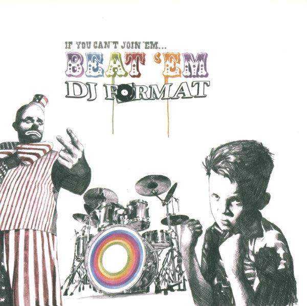 DJ Format : If You Can't Join 'Em... Beat 'Em (CD + DVD)