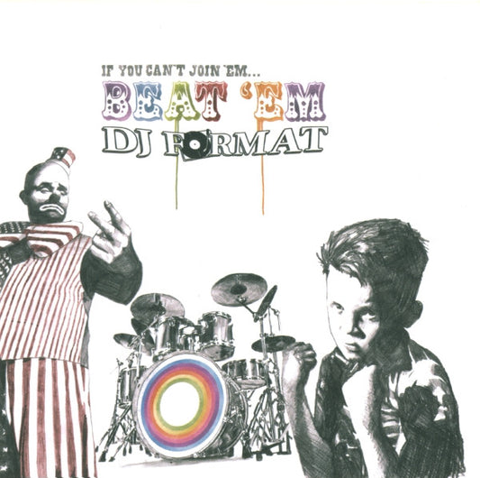 DJ Format : If You Can't Join 'Em... Beat 'Em (CD + DVD)