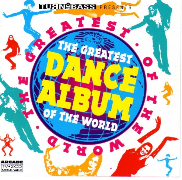 Various : Turn Up The Bass Presents - The Greatest Dance Album Of The World (2xCD, Comp)