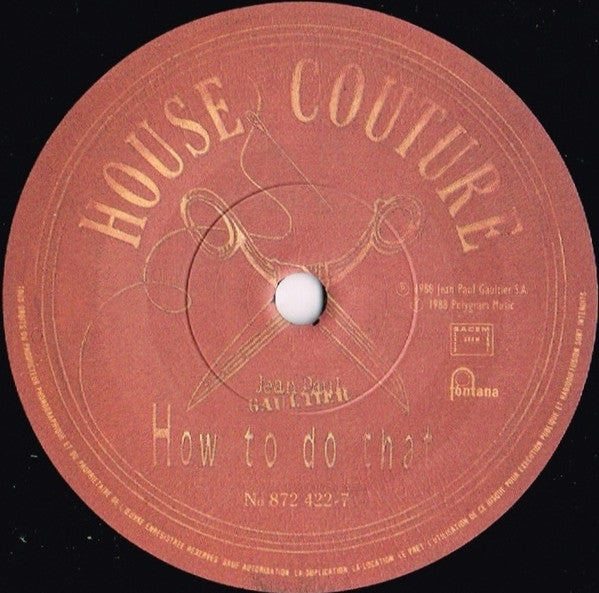 Jean Paul Gaultier : How To Do That (7", S/Sided, Etch)