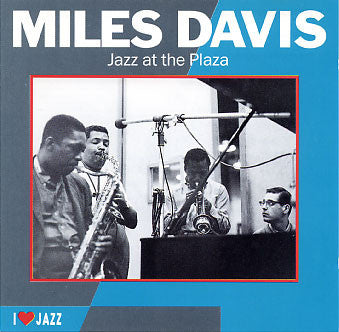 Miles Davis : Jazz At The Plaza (CD, Album, RE)