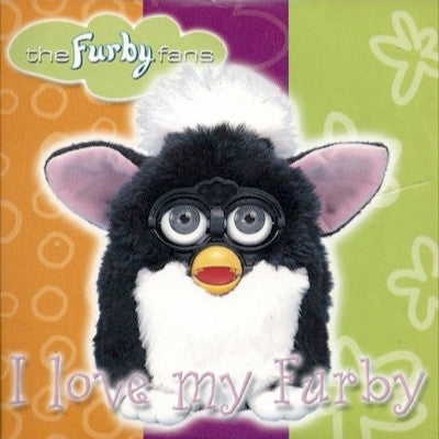 The Furby Fans : I Love My Furby (CD, Maxi)