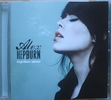 Alex Hepburn : Together Alone (CD, Album, Enh, Jew)
