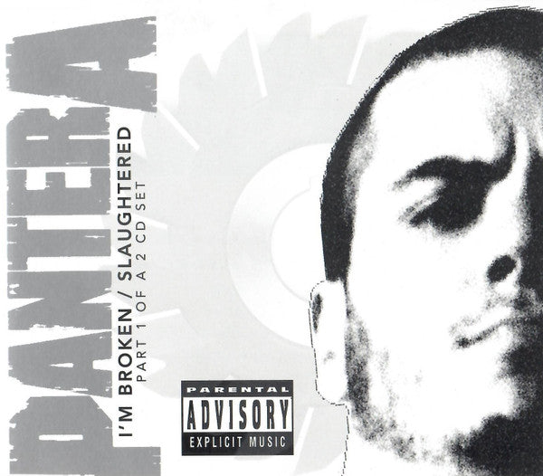 Pantera : I'm Broken / Slaughtered (CD, Single, CD1)