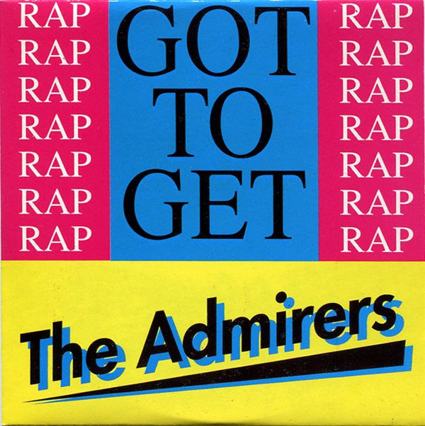 The Admirers : Got To Get (12", Maxi)