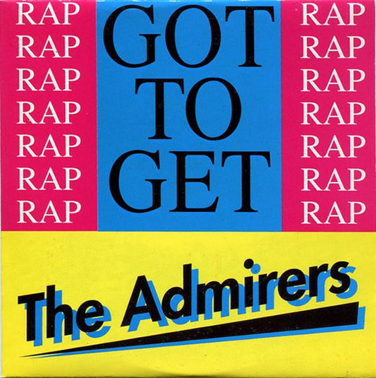 The Admirers : Got To Get (12", Maxi)
