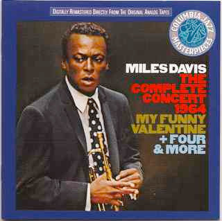 Miles Davis : The Complete Concert 1964 - My Funny Valentine + Four & More (2xCD, Comp, RE, RM)