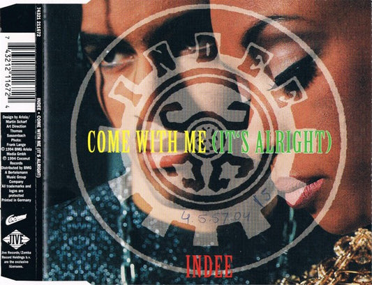 Indee (2) : Come With Me (It's Alright) (CD, Maxi)