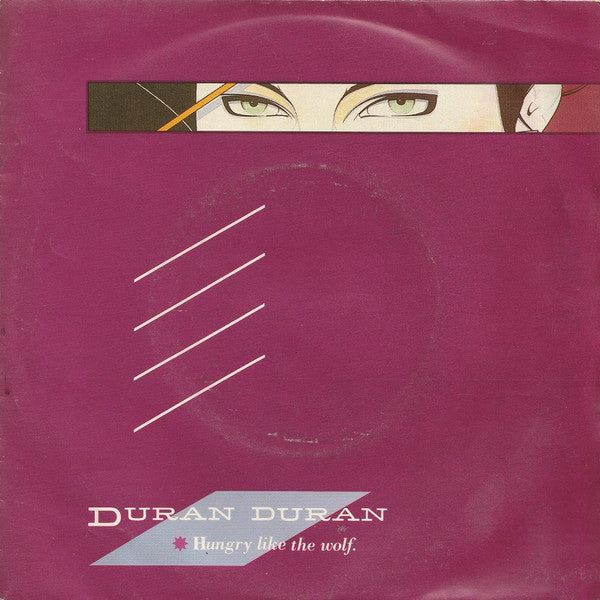 Duran Duran : Hungry Like The Wolf (7", Single)