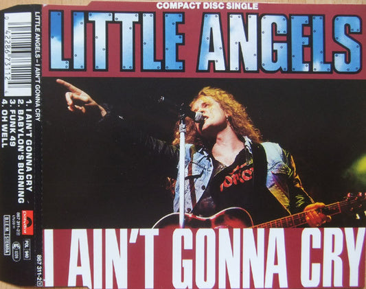 Little Angels : I Ain't Gonna Cry (CD, Single)