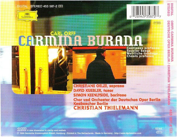 Carl Orff, Christiane Oelze · David Kuebler · Simon Keenlyside, Chor der Deutschen Oper Berlin Und Orchester Der Deutschen Oper Berlin, Christian Thielemann : Carmina Burana (CD, Album)