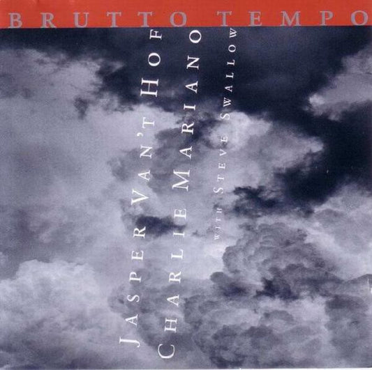Jasper Van't Hof, Charlie Mariano With Steve Swallow : Brutto Tempo (CD, Album)