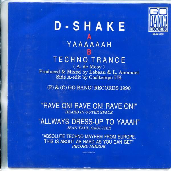 D-Shake : Yaaah / Techno Trance (7", Single)