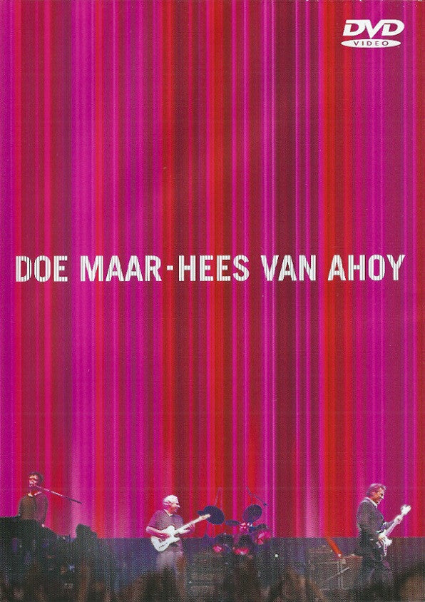 Doe Maar : Hees Van Ahoy (DVD-V, Album, RE)
