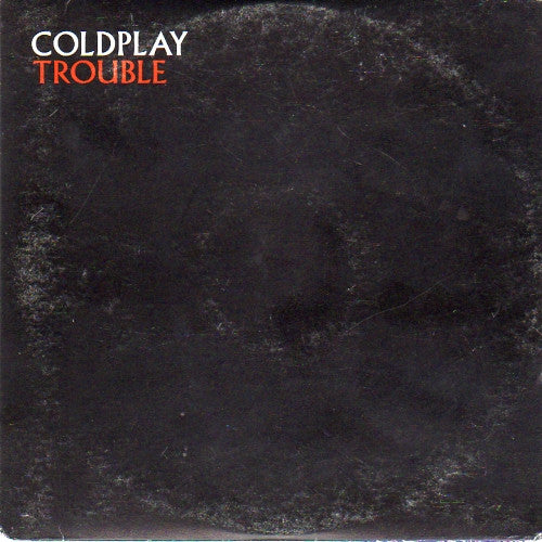 Coldplay : Trouble (CD, Single, Promo)
