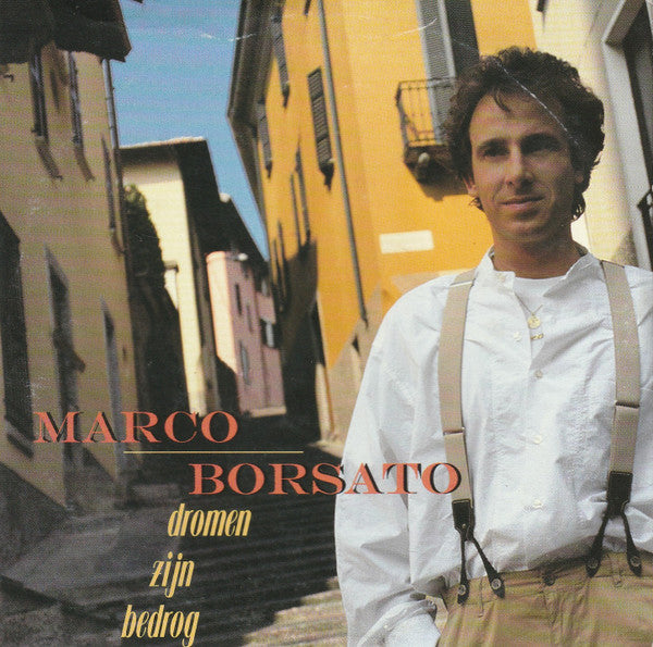 Marco Borsato : Dromen Zijn Bedrog (CD, Single, Car)