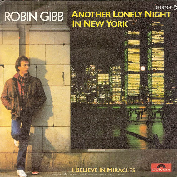 Robin Gibb : Another Lonely Night In New York = Otra Noche Solitaria En Nueva York (7", Single)
