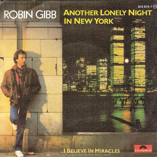 Robin Gibb : Another Lonely Night In New York = Otra Noche Solitaria En Nueva York (7", Single)