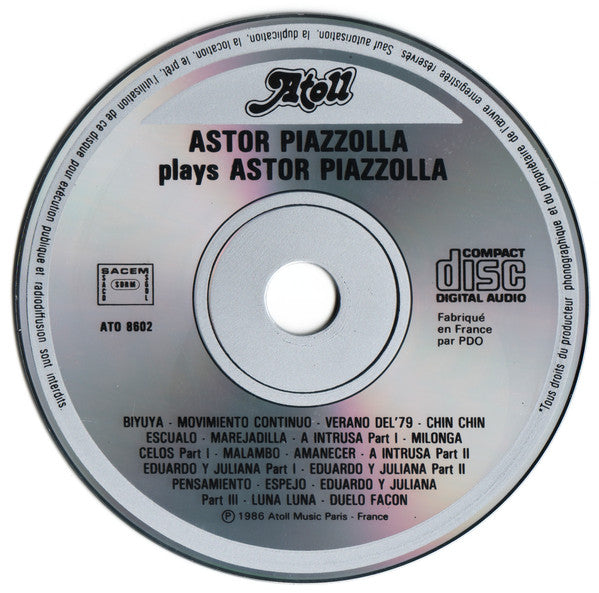 Astor Piazzolla : Plays Astor Piazzolla (CD, Comp, RE)